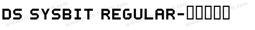 DS SysBit Regular字体转换